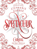 Book Cover for "Spectacular"