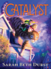 Book Cover for "Catalyst"