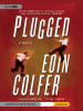 Book Cover for "Plugged"