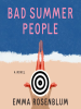 Book Cover for "Bad Summer People"