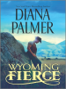 Book Cover for "Wyoming Fierce"