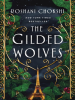 Book Cover for "The Gilded Wolves"
