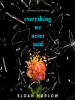Book Cover for "Everything We Never Said"