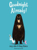 Book Cover for "Goodnight Already!"
