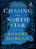 Book Cover for "Chasing the North Star"