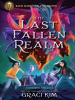 Book Cover for "The Last Fallen Realm"