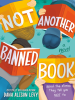 Book Cover for "Not Another Banned Book"