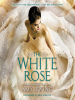 Book Cover for "The White Rose"