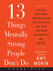 Book Cover for "13 Things Mentally Strong People Don't Do"