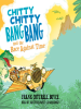 Book Cover for "Chitty Chitty Bang Bang and the Race Against Time"