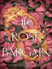 Book Cover for "The Rose Bargain"
