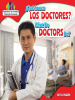 Book Cover for "¿Qué hacen los doctores? / What Do Doctors Do?"