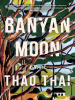 Book Cover for "Banyan Moon"
