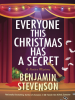 Book Cover for "Everyone This Christmas Has a Secret"
