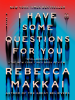 Book Cover for "I Have Some Questions for You"