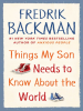 Book Cover for "Things My Son Needs to Know about the World"