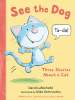 Book Cover for "See the Dog"