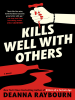 Book Cover for "Kills Well with Others"