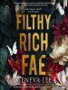 Book Cover for "Filthy Rich Fae"