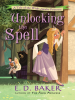 Book Cover for "Unlocking the Spell"