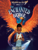 Book Cover for "The Enchanted Bridge"