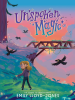 Book Cover for "Unspoken Magic"