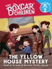 Book Cover for "The Yellow House Mystery"