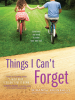 Book Cover for "Things I Can't Forget"