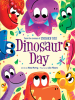 Book Cover for "Dinosaur Day"