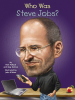 Book Cover for "Who Was Steve Jobs?"