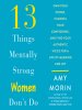 Book Cover for "13 Things Mentally Strong Women Don't Do"