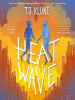 Book Cover for "Heat Wave"