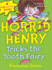 Book Cover for "Horrid Henry Tricks the Tooth Fairy"