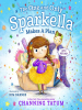 Book Cover for "The One and Only Sparkella Makes a Plan"
