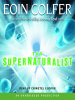 Book Cover for "The Supernaturalist"