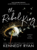 Book Cover for "The Rebel King"