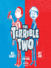 Book Cover for "The Terrible Two"
