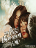 Book Cover for "The Ones We're Meant to Find"