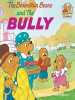 Book Cover for "The Berenstain Bears and the Bully"