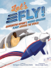 Book Cover for "Let's Fly!"