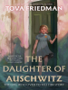 Book Cover for "The Daughter of Auschwitz"
