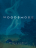 Book Cover for "Woodsmoke"