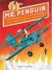 Book Cover for "Mr. Penguin and the Fortress of Secrets"