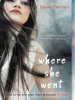 Book Cover for "Where She Went"