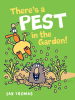 Book Cover for "There's a Pest in the Garden!"