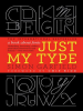 Book Cover for "Just My Type"