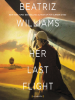 Book Cover for "Her Last Flight"