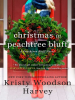 Book Cover for "Christmas in Peachtree Bluff"
