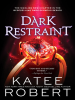 Book Cover for "Dark Restraint"