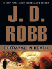 Book Cover for "Betrayal in Death"